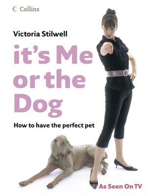 cover image of It's Me or the Dog